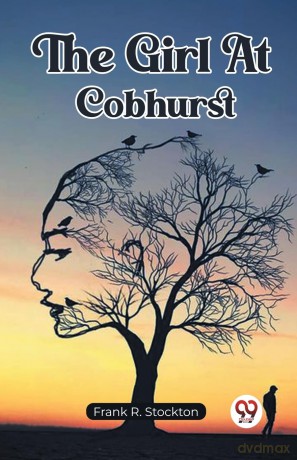 The Girl At Cobhurst (Edition 2023) - Frank R Stockton [KSIĄŻKA]
