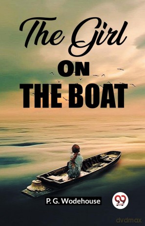 The Girl On The Boat (Edition 2023) - P G Wodehouse [KSIĄŻKA]