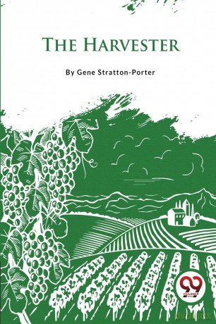 The Harvester - Gene Stratton-Porter [KSIĄŻKA]