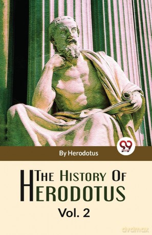 The History of Herodotus - Herodotus [KSIĄŻKA]
