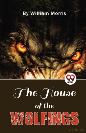 The House of the Wolfings - William Morris [KSIĄŻKA]