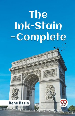 The Ink-Stain, Complete (Edition 2023) - Rene Bazin [KSIĄŻKA]