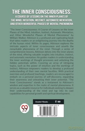 The Inner Consciousness: A Course of Lessons on the Inner Planes of the Mind, Intuition, Instinct, Automatic Mentation, and Other Wonderful Phases of Mental Phenomena - William Walker Atkinson [KSIĄŻKA]