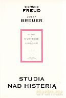Studia nad histerią - Sigmund Freud, Josef Breuer [KSIĄŻKA]