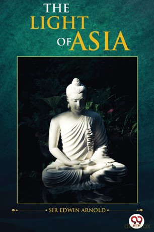 The Light of Asia - Edwin Arnold [KSIĄŻKA]