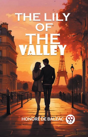 The Lily of the Valley (Edition 2024) - Honore De Balzac [KSIĄŻKA]