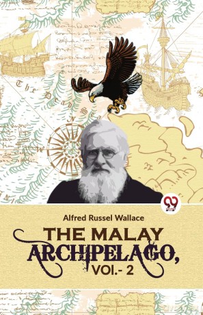The Malay Archipelago - Alfred Russel Wallace [KSIĄŻKA]
