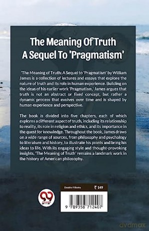 The Meaning of Truth a Sequel to 'Pragmatism' - William James [KSIĄŻKA]