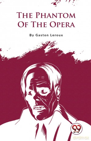 The Phantom of the Opera - Gaston Leroux [KSIĄŻKA]
