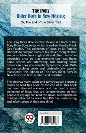 The Pony Rider Boys in New Mexico: Or, the End of the Silver Trail - Frank Gee Patchin [KSIĄŻKA]