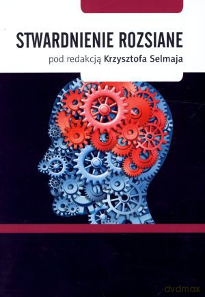 Stwardnienie rozsiane - Krzysztof Selmaj (red.) [KSIĄŻKA]
