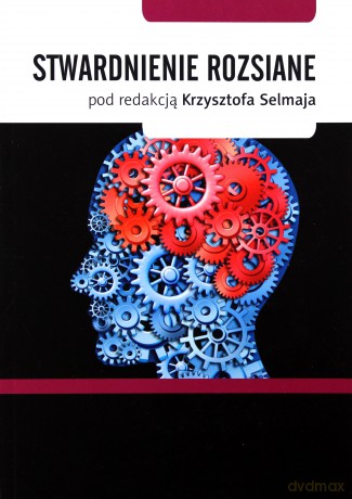 Stwardnienie rozsiane - Krzysztof Selmaj (red.) [KSIĄŻKA]