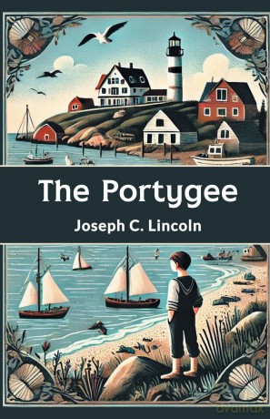 The Portygee - Joseph C. Lincoln [KSIĄŻKA]
