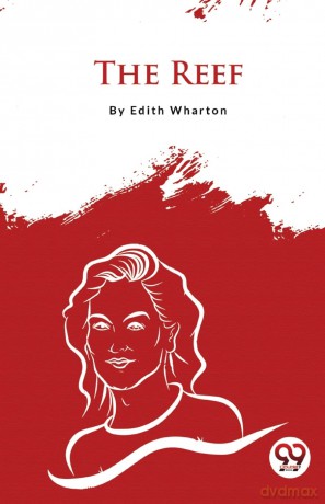The Reef - Edith Wharton [KSIĄŻKA]