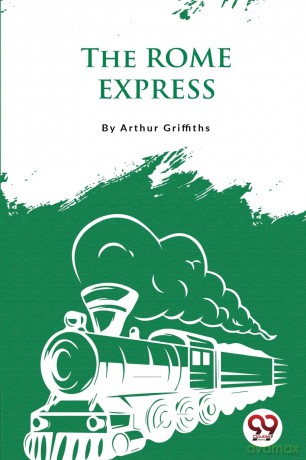 The Rome Express - Arthur Griffiths [KSIĄŻKA]