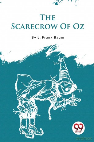 The Scarecrow of Oz - L. Frank Baum [KSIĄŻKA]