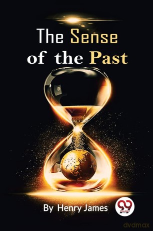 The Sense of the Past - Henry James [KSIĄŻKA]