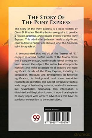 The Story of the Pony Express - Glenn D. Bradley [KSIĄŻKA]