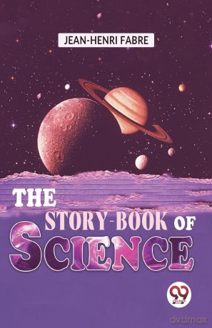 The Story-Book of Science - Jean-Henri Fabre [KSIĄŻKA]
