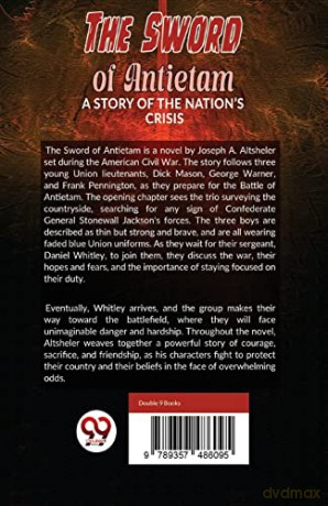 The Sword of Antietam a Story of the NationS Crisis - Joseph A. Altsheler [KSIĄŻKA]