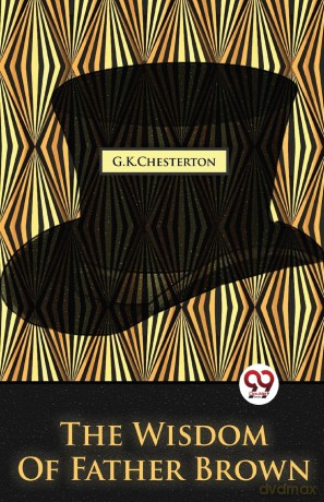 The Wisdom of Father Brown - G.K. Chesterton [KSIĄŻKA]