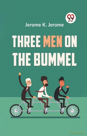 Three Men on the Bummel (Edition 2023) - Jerome K Jerome [KSIĄŻKA]