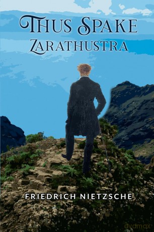 Thus Spake Zarathustra - Friedrich Nietzsche [KSIĄŻKA]