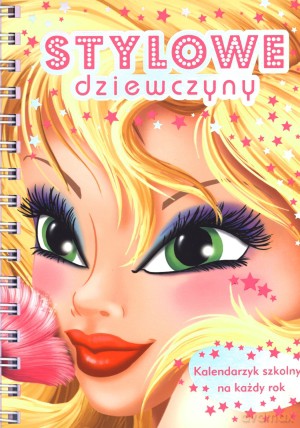Stylowe dziewczyny. Kalendarz szkolny na każdy rok - Marcela Grez, Joanna Gaca (tłum.) [KSIĄŻKA]