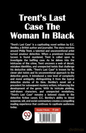 TrentS Last Case the Woman in Black - E.C. Bentley [KSIĄŻKA]
