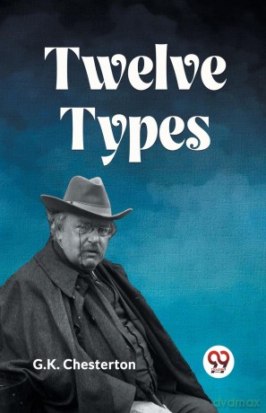 TWELVE TYPES (Edition 2023) - G K Chesterton [KSIĄŻKA]