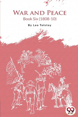 War and Peace Book 6 - Leo Tolstoy [KSIĄŻKA]