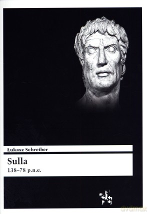 Sulla. 138-78 p.n.e. [KSIĄŻKA]