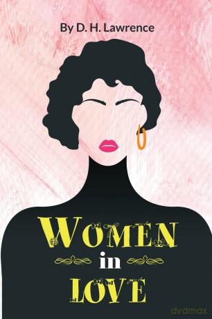 Women in Love - D. H. Lawrence [KSIĄŻKA]