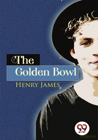 The Golden Bowl - Henry James [KSIĄŻKA]