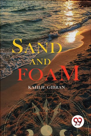 Sand and Foam - Kahlil Gibran [KSIĄŻKA]