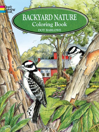 Backyard Nature Colouring Book (Dover Nature Coloring Book) - Dorothea Barlowe [KSIĄŻKA]
