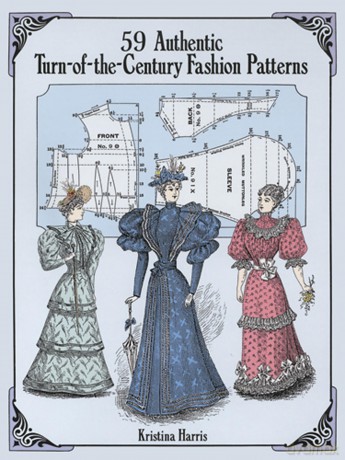 59 Authentic Turn-of-the-century Fashion Patterns - Kristina Harris [KSIĄŻKA]