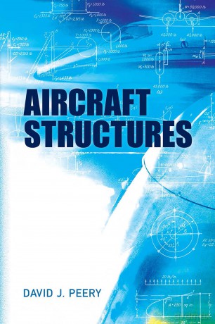 Aircraft Structures (Dover Books on Aeronautical Engineering) - David Peery [KSIĄŻKA]