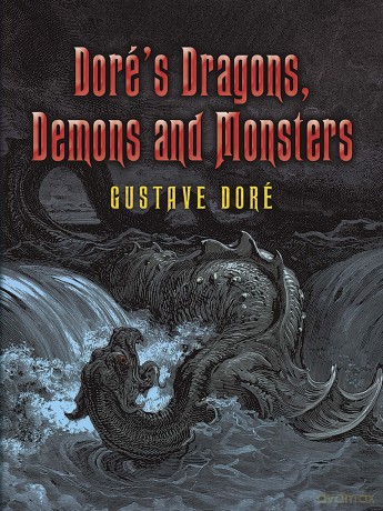 Dore's Dragons, Demons and Monsters (Dover Fine Art, History of Art) - Dusan S Zrnic [KSIĄŻKA]