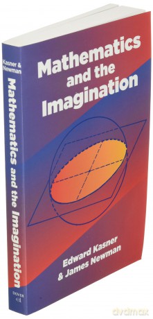 Mathematics and the Imagination (Dover Books on MaTHEMA 1.4tics) - Edward Kasner [KSIĄŻKA]