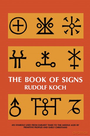 The Book of Signs (Dover Pictorial Archive) - Rudolf Koch [KSIĄŻKA]