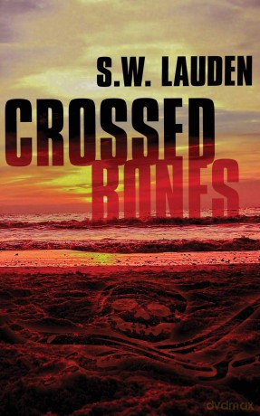 Crossed Bones (A Tommy and Shayna Crime Caper) - S.W. Lauden [KSIĄŻKA]