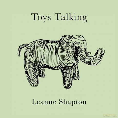 Toys Talking - Leanne Shapton [KSIĄŻKA]