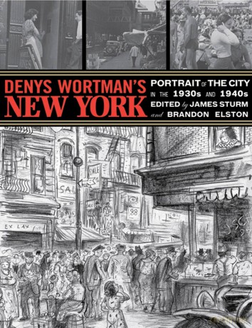 Denys Wortman's New York: Cartoons from the 1930s and 1940s - Denys Wortman [KSIĄŻKA]