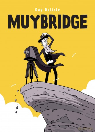 Muybridge: In a Fraction of a Second - Guy Delisle [KSIĄŻKA]