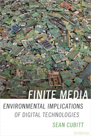 Finite Media: Environmental Implications of Digital Technologies (A Cultural Politics book) - Sean Cubitt [KSIĄŻKA]