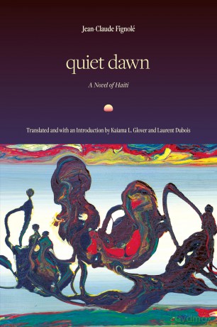 Quiet Dawn - Jean-Claude Fignolé [KSIĄŻKA]