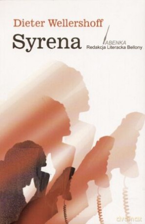 Syrena - Dieter Wellershoff [KSIĄŻKA]