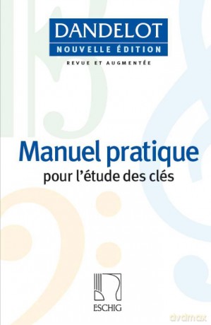 Manuel Pratique (New Edition): Vocal Technique - Georges Dandelot [KSIĄŻKA]