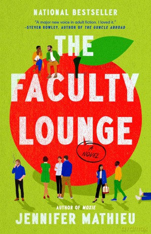 The Faculty Lounge: A Novel - Jennifer Mathieu [KSIĄŻKA]